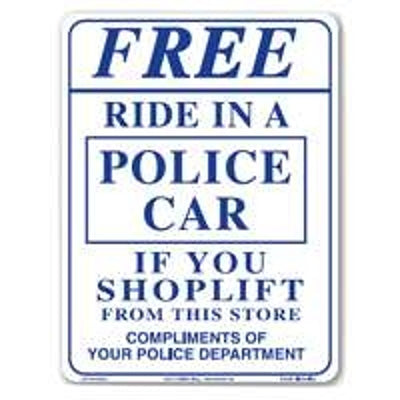 Centurion SIGN RIDE Shoplifting Sign